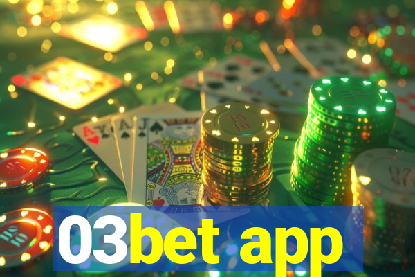 03bet app